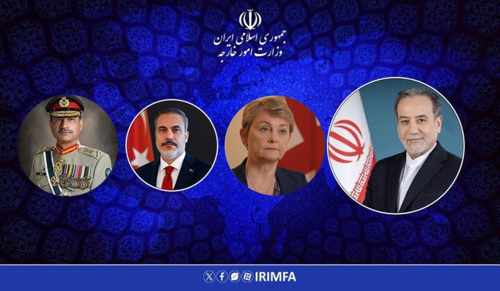 تماس‌های عراقچی با وزرای خارجه انگلیس، ترکیه و فرمانده ارتش پاکستان